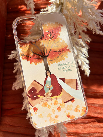 Honor the season you are in | Comfy fall iphone case | All sizes | Clear Case for iPhone®