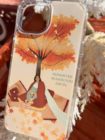 Honor the season you are in | Comfy fall iphone case | All sizes | Clear Case for iPhone®