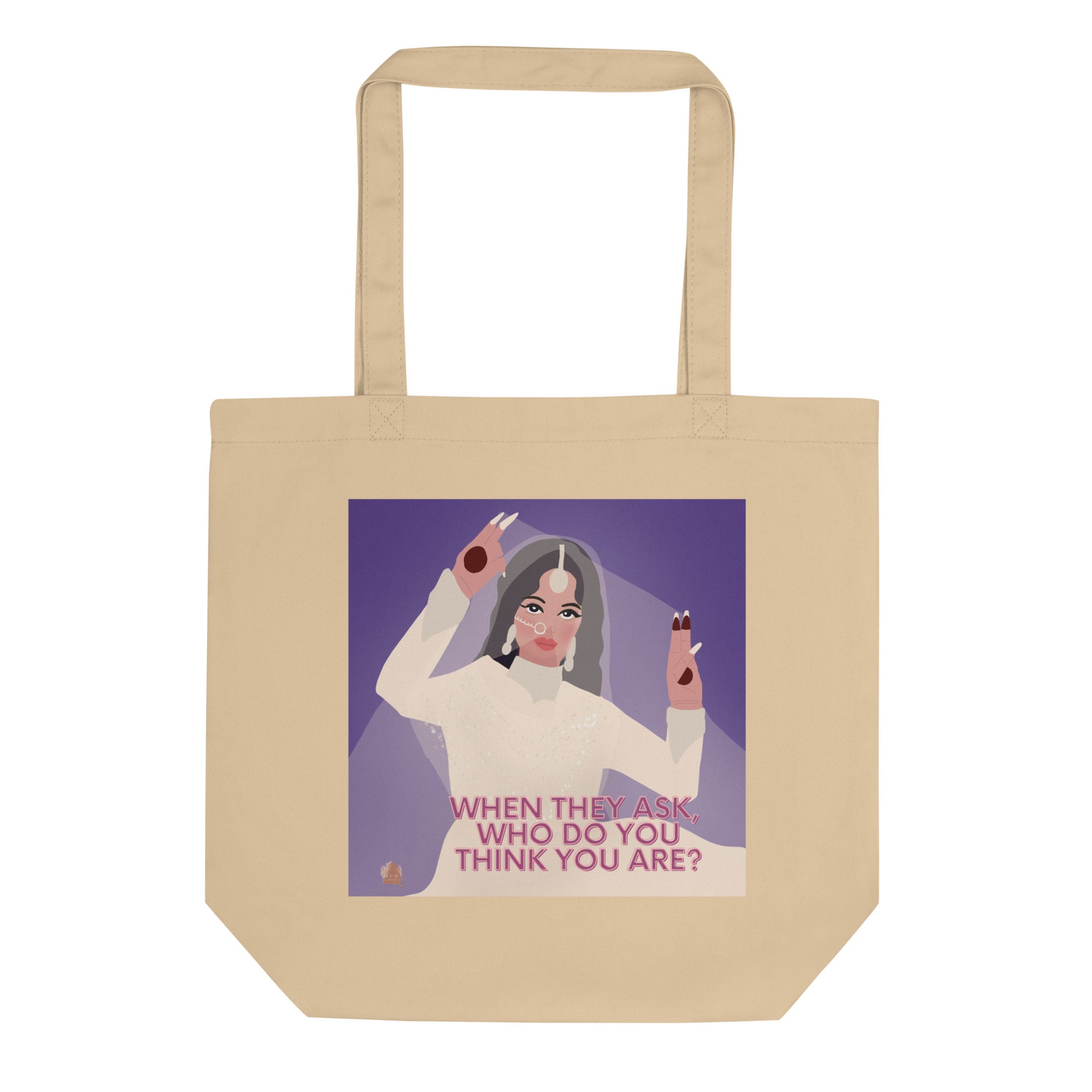 When they ask who do you think you are? Tote Bag | Old Bollywood Tote Bag | Pakeezah Inspired