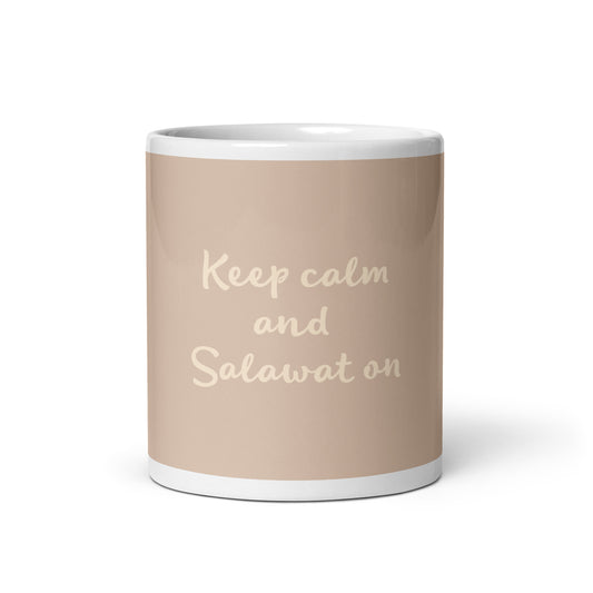 Keep Calm and Salawat on Mug | Chai Coffee Mug | Islamic Muslim gifts | 11 oz